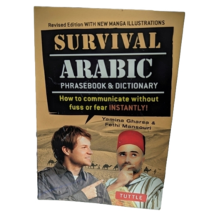 Survival Arabic Phrasebook & Dictionary, By Yamina Gharsa & Fethi Mansouri